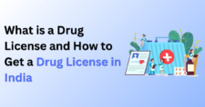 What is a Drug License and How to Get a Drug License in India